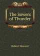 The Sowers of Thunder, Robert Howard 