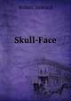 Skull-Face, Robert Howard 