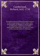 De legibus naturae disquisitio philosophica, in qua earum forma, summa capita, ordo, promulgatio, & obligatio e rerum natura investigantur; quinetiam elemanta philosophia Hobbianan, cum moralis tum civilis, considerantur & refutantur, Cumberland, Richard, 1631-1718 