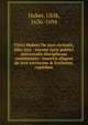 Ulrici Huberi De jure civitatis, libri tres : novam juris publici universalis disciplinam continentes : insertis aliquot de jure sacrorum & Ecclesiae, capitibus, Huber, Ulrik, 1636-1694 