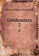 Greifenstein. 2, Crawford, F. Marion 