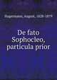 De fato Sophocleo, particula prior, Hagermann, August, 1828-1879 