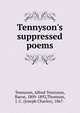 Tennyson's suppressed poems, Tennyson, Alfred Tennyson, Baron, 1809-1892 