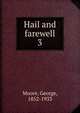 Hail and farewell. 3, Moore George 