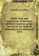 Public laws and resolutions of the State of North Carolina serial : passed by the General Assembly at its session of . 1915, North Carolina 