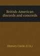 British-American discords and concords, History Circle (U.S.) 