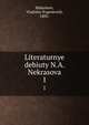Литературные дебюты Н.А. Некрасова, Maksimov, Vladislav Evgenevich, 1883- 