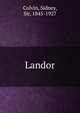 Landor, Colvin, Sidney Sir 