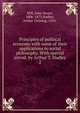 Principles of political economy with some of their applications to social philosophy. With special introd. by Arthur T. Hadley. 2, John Stuart Mill 