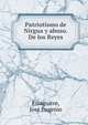 Patriotismo de Nirgua y abuso. De los Reyes, Eizaguirre, Jos? Eugenio 