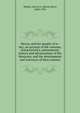 Mexico and her people of to-day; an account of the customs, characteristics, amusements, history and advancement of the Mexicans, and the development and resources of their country, Winter, Nevin O. (Nevin Otto), 1869-1936 