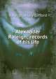 Alexander Raleigh; records of his life, Raleigh, Mary Gifford 