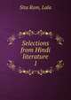 Selections from Hindi literature. 1, Sita Ram, Lala 