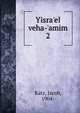 Yisra'el veha-'amim, Katz, Jacob, 1904- 