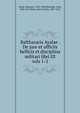 Balthazaris Ayalae . De jure et officiis bellicis et disciplina militari libri III. vols 1-2, Ayala, Baltazar, 1548-1584,Westlake, John, 1828-1913,Bate, John Pawley, 1857-1921 