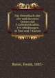Das Orientbuch (der alte und der neue Orient) mit 2 Lichtdrucktafeln, 154 Abbildungen in Text und 7 Karten, Banse, Ewald, 1883- 