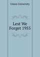 Lest We Forget 1955, Union University 