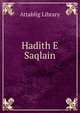 Hadith E Saqlain, Attablig Library 