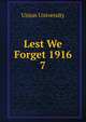 Lest We Forget 1916. 7, Union University 