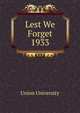 Lest We Forget 1933, Union University 