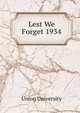 Lest We Forget 1934, Union University 