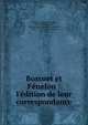 Bossuet et F?nelon : l'?dition de leur correspondance, Bossuet Jacques Benigne 