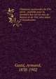 Chansons normandes du XVe si?cle : publi?es pour la premi?re fois sur les mss de Bayeux et de Vire, avec notes et introduction, Gast?, Armand, 1838-1902 