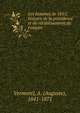 Les hommes de 1851; histoire de la pr?sidence et du r?tablissement de l'empire, Vermorel, A. (Auguste), 1841-1871 