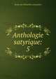 Anthologie satyrique:. 5, Soci?t? des bibliophiles cosmopolites 