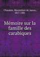 Memoire sur la famille des carabiques, Chaudoir, Maximilien de, baron, 1817-1881 