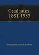 Graduates, 1881-1953, Philadelphia Musical Academy 