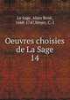 Oeuvres choisies de La Sage. 14, Le Sage, Alain Ren?, 1668-1747,Meyer, C.-J 