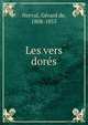 Les vers dores, Nerval, G?rard de, 1808-1855 