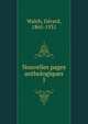 Nouvelles pages anthologiques. 1, Walch, G?rard, 1865-1931 