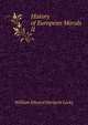 History of European Morals. II, Lecky, William Edward Hartpole, 1838-1903 