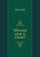 Who and what is Christ?, Peter Roh 