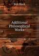 Additional Philosophical Works, Ben Huot 