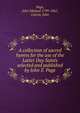 A collection of sacred hymns for the use of the Latter Day Saints selected and published by John E. Page, Page, John Edward 1799-1867, Cairns, John 