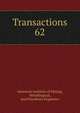 Transactions. 62, American Institute of Mining, Metallurgical, and Petroleum Engineers 