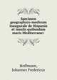 Specimen geographico-medicum inaugurale de Hispania et insulis quibusdam maris Mediterranei, Hoffmann, Johannes Fredericus 