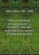 The psychology of suggestion : a research into the subconscious nature of man and society, Sidis, Boris, 1867-1923 
