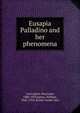 Eusapia Palladino and her phenomena, Hereward Carrington 