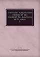 Trait? de l'auscultation m?diate et des maladies des poumons et du coeur, Laennec, R. T. H. (Ren? Th?ophile Hyacinthe), 1781-1826,Laennec, M?riadec 