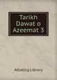 Tarikh Dawat o Azeemat 3, Attablig Library 