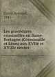 Les procedures criminelles en Basse-Bretagne (Cornouaille et Leon) aux XVIIe et XVIIIe siecles, Corre, Armand, 1841- 