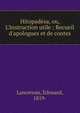 Hitopad?sa, ou, L'Instruction utile : Recueil d'apologues et de contes, Lancereau, Edouard, 1819- 