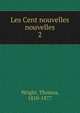 Les Cent nouvelles nouvelles. 2, Thomas Wright 