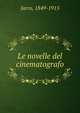 Le novelle del cinematografo, Jarro, 1849-1915 