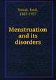 Menstruation and its disorders, Novak, Emil, 1883-1957 