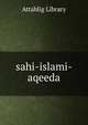 sahi-islami-aqeeda, Attablig Library 